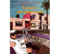 L'amore è una pianta verde