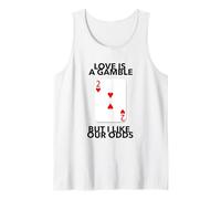 Lamore è Una scommessa ma Mi piacciono Le nostre probabilità di Matrimonio Anniversario Canotta