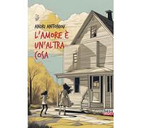 L'amore è un'altra cosa [Paperback] [Jun 21, 2024] Antoniou, Antri; Zaccone, Fra