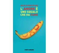 L'amore è uno squalo che ha fame