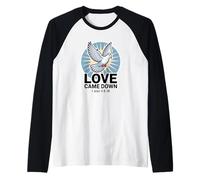 L'Amore è venuto Giù 1 Giovanni 4:9-10 Maglia con Maniche Raglan