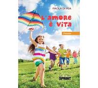 L'amore è vita