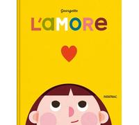 L'amore. Ediz. a colori