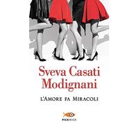 L'amore fa miracoli