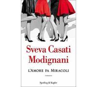 L' amore fa miracoli