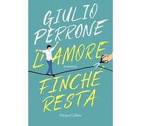 L' amore finché resta