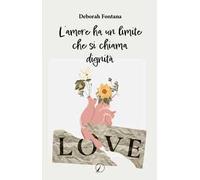 L'amore ha un limite che si chiama dignità