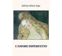 L' amore imperfetto
