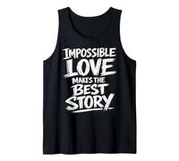 L'Amore Impossibile Fa la Migliore Storia Brush Lettering Canotta