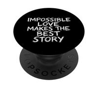 L'amore impossibile fa la migliore storia Brush Lettering PopSockets PopGrip Adesivo