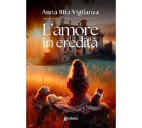 L'amore in eredità