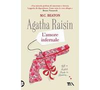 L'amore infernale. Agatha Raisin