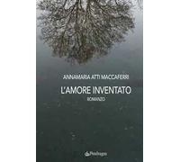 L'amore inventato