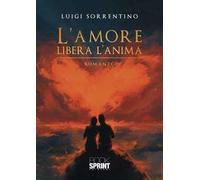 L'amore libera l’anima