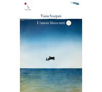L'amore libera tutti - [La Gru]
