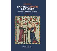 L'amore, l'onore e la spada. La riscossa di Martino da Mesnil
