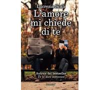 L'amore mi chiede di te