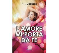 L'amore mi porta da te