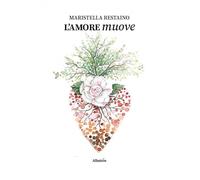 L'amore muove