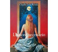 L'amore necessario