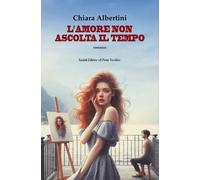 L'amore non ascolta il tempo - 2025 - Il Ponte Vecchio (Cammei)