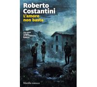 L'amore non basta. Una nuova indagine del commissario Balistreri