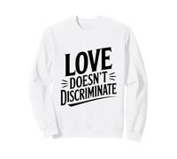L'Amore Non discrimina l'uguaglianza Messaggio di Orgoglio Felpa