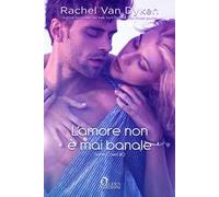 L'amore non è mai banale. Covet. Vol. 2