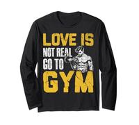 L'amore non è reale Vai in palestra Fitness Design Maglia a Manica