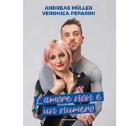 L'amore non è un numero. Ediz. a colori