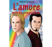 L'amore non ha pregiudizio