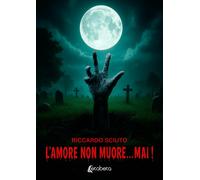 L'amore non muore...mai - [EBS Print]