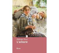 L'amore. Nuova ediz. [Paperback] [Dec 21, 2024] Tozzi, Federigo and Toncelli, Ma