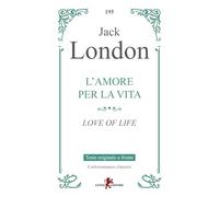 L'amore per la vita-Love of life. Ediz. bilingue