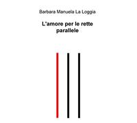 L'amore per le rette parallele