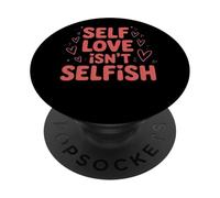 L'amore per se stessi non è un messaggio che dà potere all'egoista PopSockets PopGrip Adesivo