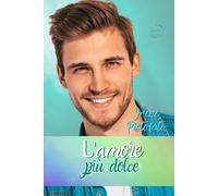 L'amore più dolce (L'amore... vol. 2)