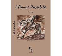 L'Amore Possibile: Il viaggio