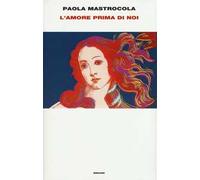 L'amore prima di noi