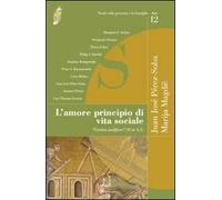 L'amore principio di vita sociale. «Caritas aedificat» (1Cor 8,1)