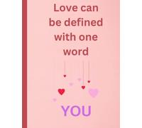 L'amore può essere definito con una parola || Regalo di San Valentino: College Ruled