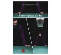 L'amore puzza d'odio