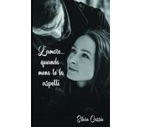 L'amore... quando meno te lo aspetti