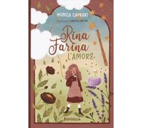 L'amore. Rina Farina