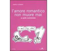 L'amore romantico non muore mai