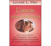 L'amore senza condizioni