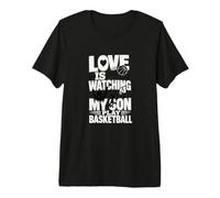 L'Amore Sta Guardando Mio Figlio Giocare a Basket Maglietta Premium