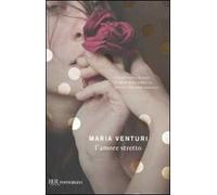 L'amore stretto