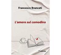 L'amore sul comodino