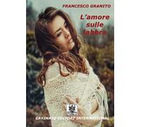 L'amore sulle labbra